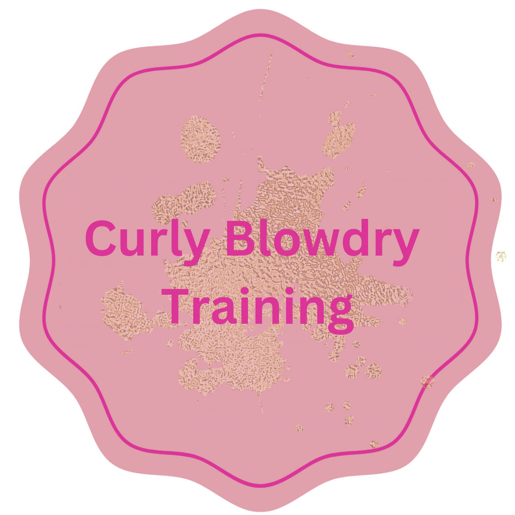 Curly Blowdry Training.